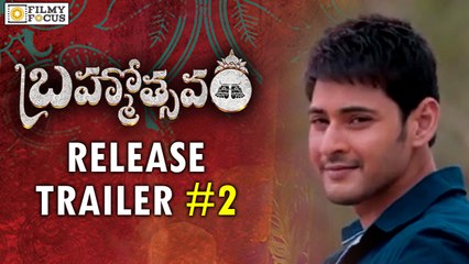 Brahmotsavam Release Trailer 02 - Mahesh Babu, Samantha, Kajal Aggarwal - Filmyfocus.com