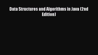 Read Data Structures and Algorithms in Java (2nd Edition) Ebook Free