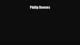 [PDF] Philip Reeves Download Full Ebook