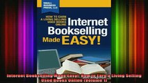 READ book  Internet Bookselling Made Easy How to Earn a Living Selling Used Books Online Volume 1 Free Online