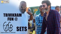 Trivikram Srinivas Fun at A Aa Movie Sets - Filmyfocus.com