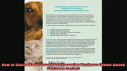 FREE EBOOK ONLINE  How to Start a Homebased Pet Grooming Business HomeBased Business Series Free Online