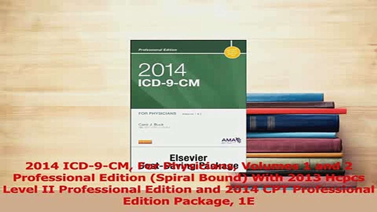 Read  2014 ICD9CM For Physicians Volumes 1 and 2 Professional Edition Spiral Bound With 2013 Ebook Free