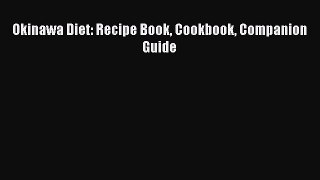 Download Okinawa Diet: Recipe Book Cookbook Companion Guide Ebook Free