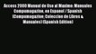 Read Access 2000 Manual de Uso al Maximo: Manuales Compumagazine en Espanol / Spanish (Compumagazine