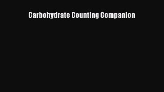 Read Carbohydrate Counting Companion Ebook Free