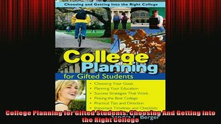 READ book  College Planning for Gifted Students Choosing And Getting into the Right College  FREE BOOOK ONLINE