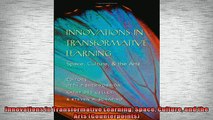 READ book  Innovations in Transformative Learning Space Culture and the Arts Counterpoints  FREE BOOOK ONLINE