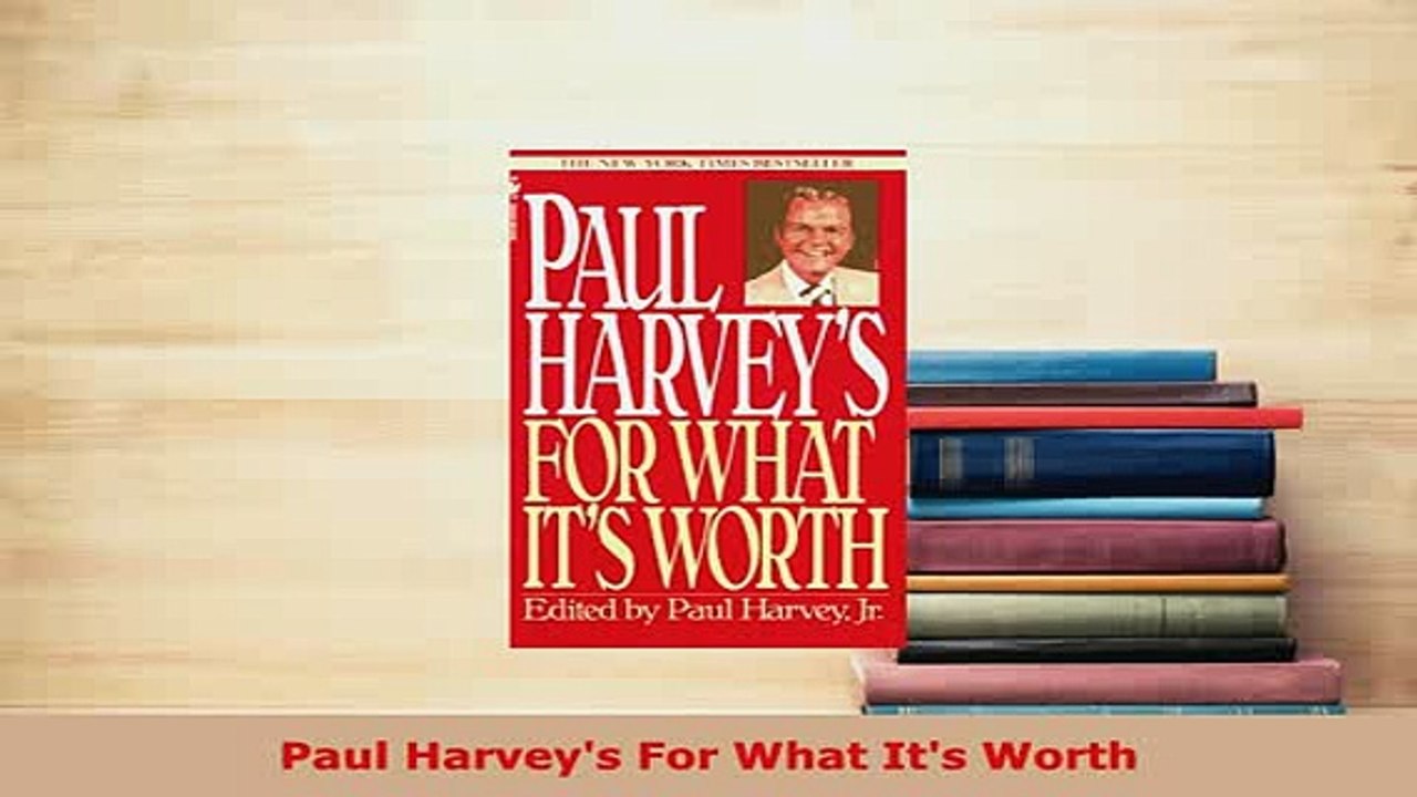 Download  Paul Harveys For What Its Worth Free Books