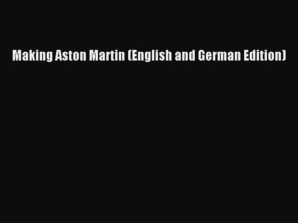 Read Making Aston Martin (English and German Edition) Ebook Free