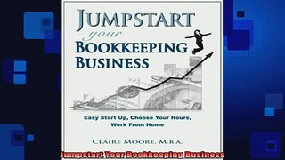 READ book  Jumpstart Your Bookkeeping Business Full Free