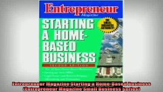 READ book  Entrepreneur Magazine Starting a HomeBased Business Entrepreneur Magazine Small Business Full EBook