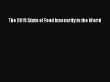 Download The 2015 State of Food Insecurity in the World PDF Free