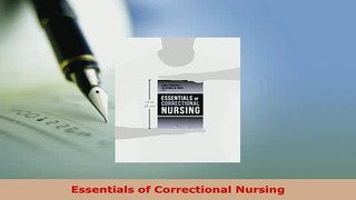 Read  Essentials of Correctional Nursing Ebook Free