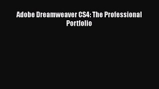 Download Adobe Dreamweaver CS4: The Professional Portfolio PDF Free