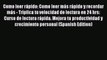 Read Como leer rápido: Como leer más rápido y recordar más - Triplica tu velocidad de lectura
