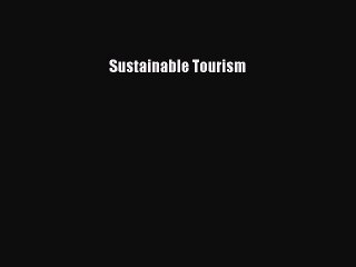 Read Sustainable Tourism PDF Free