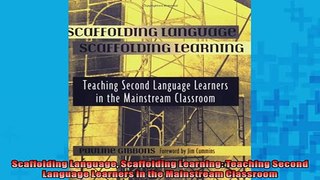 Free PDF Downlaod  Scaffolding Language Scaffolding Learning Teaching Second Language Learners in the READ ONLINE