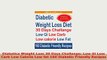 PDF  Diabetics Weight Loss 30 Days Challenge Low Gi Low Carb Low Calorie Low fat 160 Diabetic Read Online