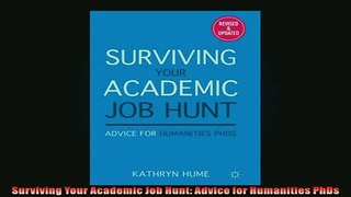 Free PDF Downlaod  Surviving Your Academic Job Hunt Advice for Humanities PhDs  BOOK ONLINE