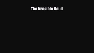 Download The Invisible Hand  Full EBook