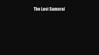 Download The Last Samurai  Full EBook