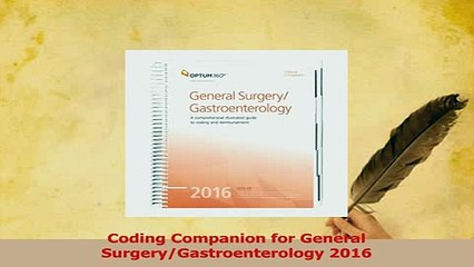 Read  Coding Companion for General SurgeryGastroenterology 2016 Ebook Free