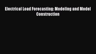 Read Electrical Load Forecasting: Modeling and Model Construction PDF Free