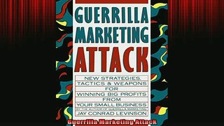 Downlaod Full PDF Free  Guerrilla Marketing Attack Full EBook