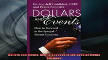 READ book  Dollars and Events How to Succeed in the Special Events Business Online Free