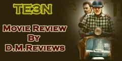 TE3N (Teen) Full Movie Review | Amitabh Bachchan,Vidya Balan & Nawazuddin Siddiqui
