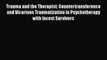 Download Trauma and the Therapist: Countertransference and Vicarious Traumatization in Psychotherapy
