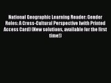 Read Book National Geographic Learning Reader: Gender Roles: A Cross-Cultural Perspective (with