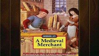 Read here A Medieval Merchant Working Life