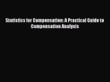 PDF Statistics for Compensation: A Practical Guide to Compensation Analysis  EBook