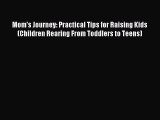 Read Mom's Journey: Practical Tips for Raising Kids (Children Rearing From Toddlers to Teens)