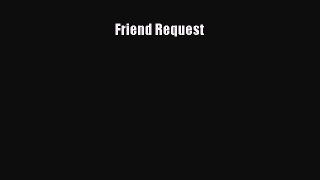 Download Friend Request Ebook Free