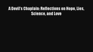 [Download] A Devil's Chaplain: Reflections on Hope Lies Science and Love Read Online