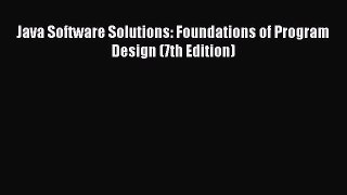 Read Java Software Solutions: Foundations of Program Design (7th Edition) PDF Online