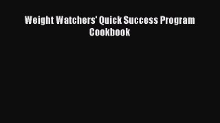 Read Weight Watchers' Quick Success Program Cookbook PDF Online