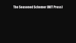 Download The Seasoned Schemer (MIT Press) PDF Free