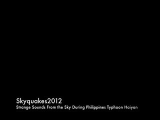 Creepy Trumpet Sounds coming from the sky during Philippines Super Typhoon Haiyan