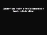 [Online PDF] Costumes and Textiles of Awadh: From the Era of Nawabs to Modern Times Free Books