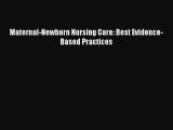 Download Maternal-Newborn Nursing Care: Best Evidence-Based Practices PDF Free