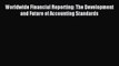 Popular book Worldwide Financial Reporting: The Development and Future of Accounting Standards