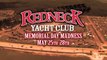 Redneck Yacht Club's MASSIVE Memorial Day Weekend Madness May 25-28!