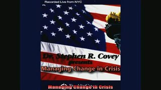 For you  Managing Change in Crisis