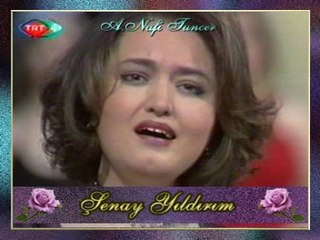 Şenay YILDIRIM - Leylâkların Hayâli Salkımların Emeli (2)