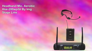 Headband Mic Aerobic Hse200wpbl By Img Stage Line