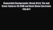 [PDF] Repeatable Backgrounds: Wood Brick Tile and Stone Textures CD-ROM and Book (Dover Electronic
